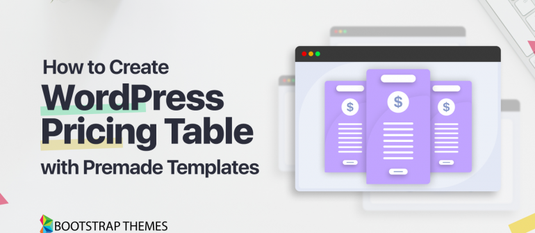 How to Create WordPress Pricing Table With Premade Templates